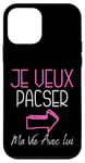 Coque pour iPhone 12 mini veux tu te pacser avec moi demande pacs originale pacsé DUO