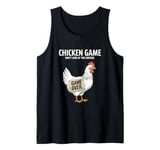 Funny Chicken Game Don't Look At The Chicken Funny Chicken Tank Top