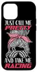 iPhone 12/12 Pro Racing Race Sunglasses Girl Just Call Me Pretty And Take Me Case