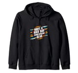 Have A Nice Day Somewhere Else |||----- Zip Hoodie