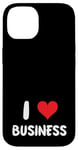 Coque pour iPhone 14 I Love Business - Cœur - Entrepreneur Startup Store Retail