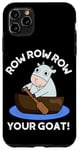 iPhone 11 Pro Max Row Row Row Your Goat Funny Animal Pun Case