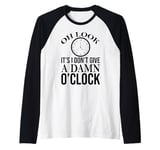 Oh Look It's I Don't Give a Damn O'Clock Coworker Retirement Raglan Baseball Tee