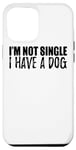 Coque pour iPhone 14 Plus Je ne suis pas célibataire, j'ai un chien - Funny Dog Lover