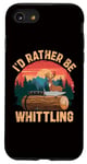 Coque pour iPhone SE (2020) / 7 / 8 Sculpture sur bois - I´d Rather Be Whittling