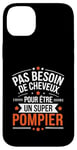 Coque pour iPhone 14 Plus Super Pompier Humour Cadeau Pompier Homme Chauve Pompier