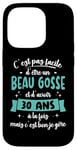 Coque pour iPhone 14 Pro 30 ans Cadeau Anniversaire Homme Beau Gosse Idée Cadeau