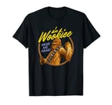 Star Wars Chewbacca I Am Wookiee Hear Me Roar T-Shirt