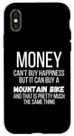 iPhone X/XS Money Can Buy A Mountain Bike Case