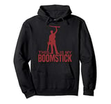 This Is My Boomstick Shotgun Chainsaw Dead Evil Halloween Pullover Hoodie