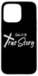 iPhone 15 Pro Max Inspiring Saying John 3:16 True Story Christian Verse Bible Case