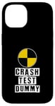 iPhone 14 Car Accident Crash Car Saying Funny Crash Test Dummy Case