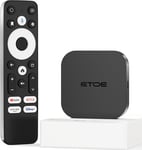 ETOE 4K Android 11 TV Box with Netflix Certified, Streaming Media Player Support