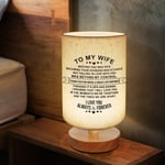 Engraved Round Bedside Table Lamp, Personalized Bedside Table Small lamp, Bedside lamp with Cloth lampshade,Includes LED Light Bulb Yellow Light, Minimalist Night Stand Reading Light. (to My Wife)