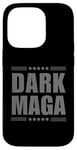 Coque pour iPhone 14 Pro T-shirt humoristique Dark Magic - 2024 Maga - Nouveau! Dark Maga