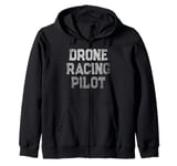 Speed DRONE RACING PILOT FPV UFO Quad Father Driver Dad Zip Hoodie