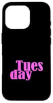 Coque pour iPhone 16 Pro Pink Graphic Mardi Jour de la semaine Rose Graphic