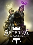 Aeterna Noctis Clé Steam EUROPE