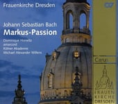 Michael Alexander Willens, Amarcord, Anja Z Gner, Clare Wilkinson, Daniel Knauft, Dominique Horwitz, Dorothea Wagner, Frank Ozimek, Holger Krause, Wolfram Lattke  Markuspassion  CD