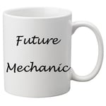 Future Mechanic 11oz Mug. Great Novelty 11oz Mug