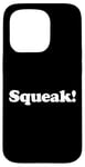 Coque pour iPhone 15 Pro Squeak! Éventail amusant pour animal de compagnie, souris et rat