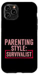 Coque pour iPhone 11 Pro Parenting Style Survivalist Élever des enfants résilients