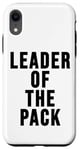 iPhone XR Leader of the Pack Sign Wolf Mom Wolf Dad Leader of the Pack Case