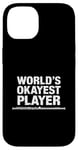 iPhone 14 World'S Okayest Flute Player, Flute Player Orchestra Flutist Case