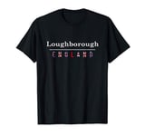 Loughborough England T-Shirt