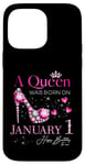 Coque pour iPhone 14 Pro Max A Queen Was Born on Janvier 1, 1er Janvier Anniversaire