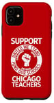 Coque pour iPhone 11 Grève des enseignants de Chicago, manifestation