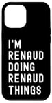 Coque pour iPhone 12 Pro Max Je Suis Renaud Qui Fait Des Choses à Renaud