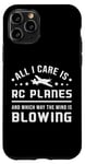 iPhone 11 Pro All I Care Is RC Planes Model Airplane Pilot Funny RC Plane Case