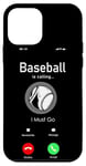 iPhone 12 mini Baseball Fan Phone Display Baseball Is Calling I Must Go Case