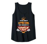 Womens Funny School Cafeteria Worker Crew and Lunch Lady Quote Tank Top