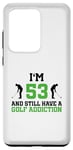 Galaxy S20 Ultra I'm 53 Years Old and still love Golf! Birthday for Golfers Case