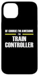 iPhone 14 Plus "The Original Awesome" Train Controller Case