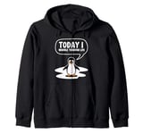 Today I Waddle Through Life Penguin Humor Zip Hoodie