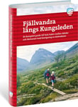 Calazo förlag Calazo förlag Fjällvandra längs Kungsleden NoColour OneSize, NoColour