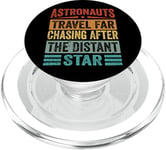 Astronauts Travel Far Chasing After The Distant Star PopSockets PopGrip for MagSafe