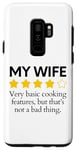 Galaxy S9+ Funny Saying My Wife Very Basic Cooking Features Sarcasm Fun Case