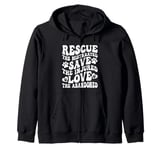 Rescue Save Love, Animal Rescue Dog Cat Lovers Zip Hoodie