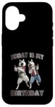 Coque pour iPhone 16 Aujourd'hui, c'est mon anniversaire, Husky Friends Fun