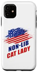 Coque pour iPhone 11 Non-Lib Cat Lady – Funny Conservative Anti-Woke USA