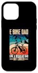 Coque pour iPhone 12 mini E-Bike Dad Vélo électrique pour amoureux du vélo