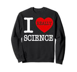 I Love Science I Heart Science For Men Women Kids Teacher Sweatshirt