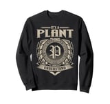 It's A PLANT Thing You Wouldn't Understand Name Vintage Sweatshirt