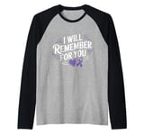 I Will Remember For You Alzheimer's Awareness Raglan Baseball Tee