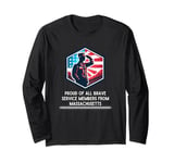 Proud of All Brave Service Members from Massachusetts Long Sleeve T-Shirt