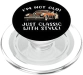 Graphisme cadeau de voiture vintage I'm Not Old I'm Classic with Style PopSockets PopGrip pour MagSafe